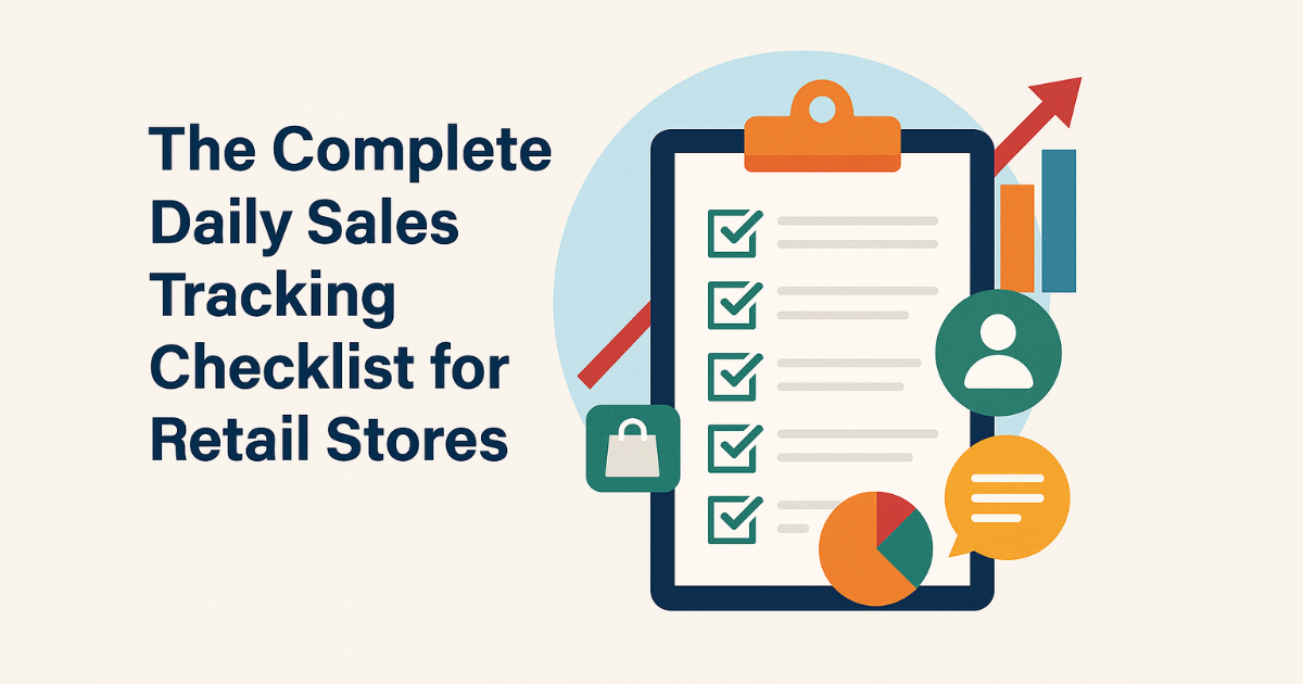 The Complete Daily Sales Tracking Checklist for Retail Stores (1)