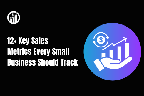 12+ Key Sales Metrics